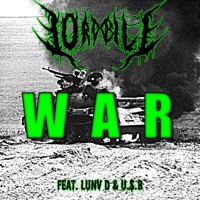 WAR (feat. Lunv D & U.$.B) - Single - Lord Bile