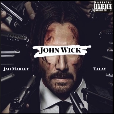 John Wick (feat. Talay) - Single