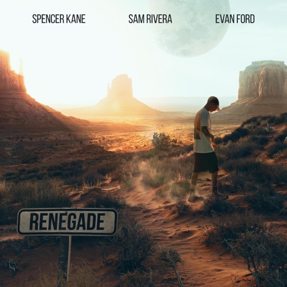 Cover artwork for Renegade (feat. Evan Ford & Spencer Kane)