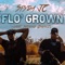 Flo' Grown (feat. Seckond Chaynce) - Spyda JC lyrics