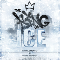 T3r Elemento & Lenin Ramírez - The King of Ice artwork