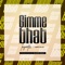 Gimme That (feat. Pappy Kojo) - Trigmatic lyrics
