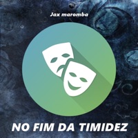 No Fim da Timidez - Single - JAX MAROMBA