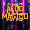 Algo Mágico (R3HAB Remix) - Single