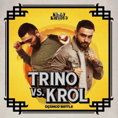 Üçüncü Battle (Trino Vs. Krol)