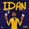 Idan (feat. DJ Instinct) - Oladips lyrics