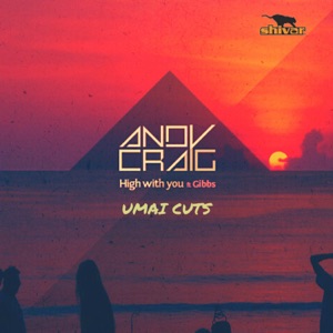 High With You (UMAI Radio Cut) [feat. Gibbs]