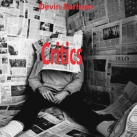 Critics - Single - Devin Barham
