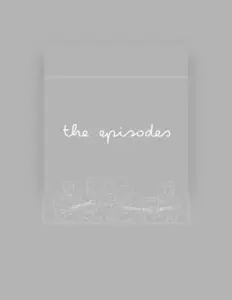 收听 The Episodes、观看音乐视频、阅读小传、查看巡演日期等 ！
