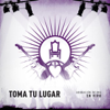 Toma Tu Lugar - En Vivo - Toma Tu Lugar