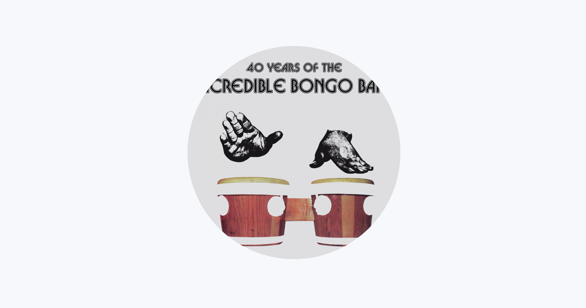 Incredible Bongo Band   Apple Music