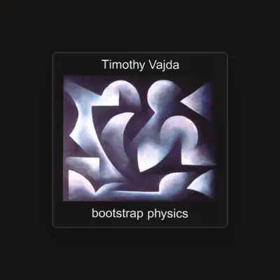 Listen to Timothy Vajda, watch music videos, read bio, see tour dates & more!
