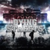 Dying Streets - Single