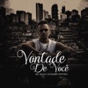 Vontade de Você - Single