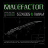 MALEFACTOR (feat. TAKNAM) - Single