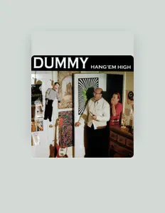 Listen to Dummy, watch music videos, read bio, see tour dates & more!