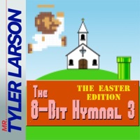 The 8-Bit Hymnal 3 (Easter) - Mr. Tyler Larson