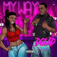 My Way (feat. Shoota) - Single - Dglad