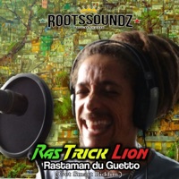 Rastaman Du Guetto (Get Smart Riddim) - Single - Rastrick Lion