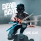Come Alive (feat. Joey Illah & MR•O6OO) - Deadbeat lyrics
