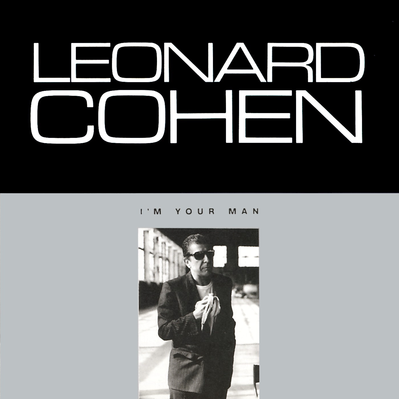 I'm Your Man by Leonard Cohen
