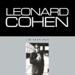 Leonard Cohen - I'm Your Man