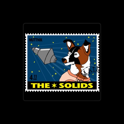 The Solids: песни, клипы, биография, даты выступлений и многое другое.