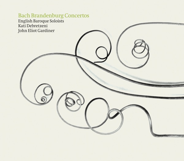 Bach, J.S.: Brandenburg Concertos Nos. 1-6