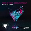 Trinidad Trinidad (Club Mix) Force of Habit - 2020 Wrapped Up (Mixed by Eduke)