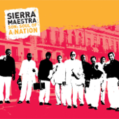 Son: Soul of a Nation - Sierra Maestra