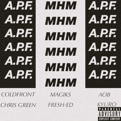 Mhm (feat. coldfront, Magiks, AOB, Chris Green, Fresh-Ed & Kyuro) - Single