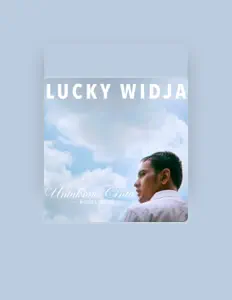 收听 Lucky Widja、观看音乐视频、阅读小传、查看巡演日期等 ！