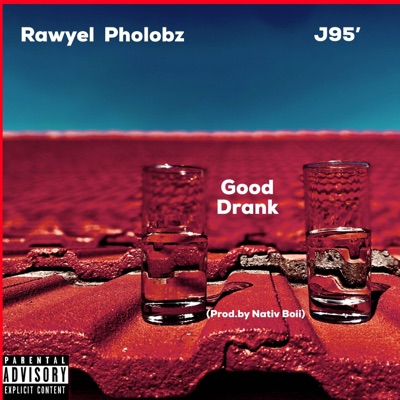 Good Drank (feat. J95) - Single