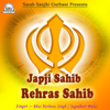 Japji Sahib Rehras Sahib - Bhai Harbans Singh Ji Jagadhari Wale