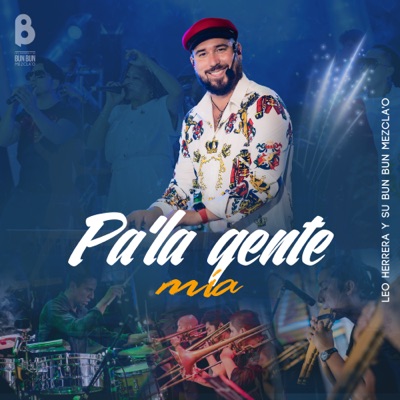 Pa' la Gente Mía (En Vivo) - Single