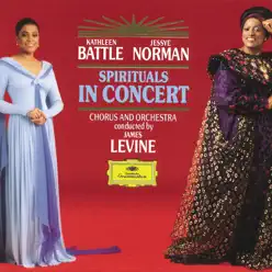 Spirituals in Concert - Kathleen Battle Spirituals in Concert - Kathleen Battle