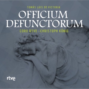 Tomás Luis de Victoria: Officium Defunctorum