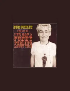 Listen to Bob Smiley, watch music videos, read bio, see tour dates & more!