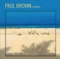 Mercy, Mercy, Mercy (Featuring Bobby Caldwell) - Paul Brown featuring Bobby Caldwell lyrics