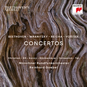 Beethoven's World - Beethoven, Wranitzky, Reicha, Voříšek: Concertos
