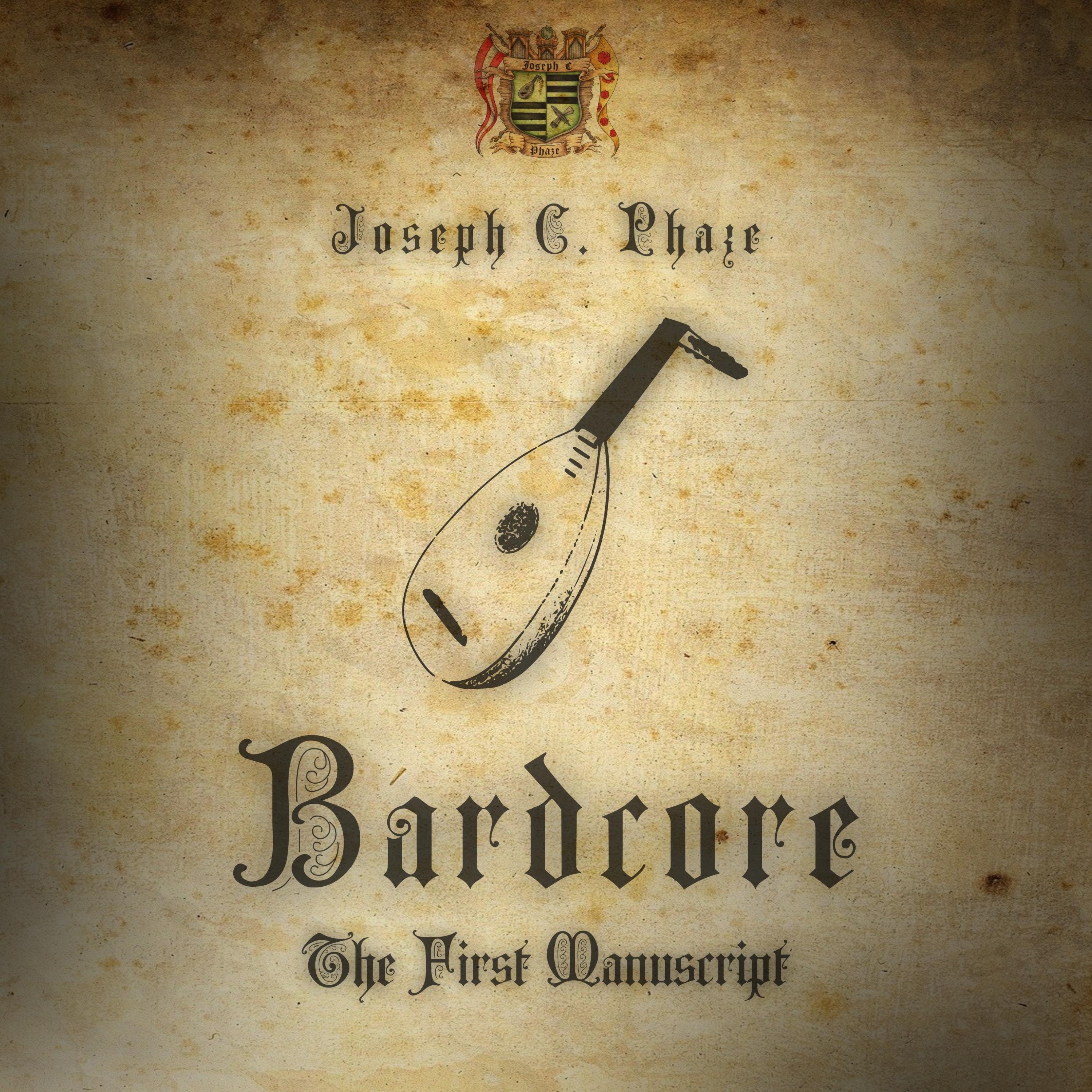 Bardcore (The First Manuscript)