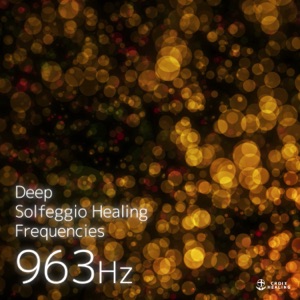 Deep Solfeggio Healing Frequencies (963Hz)