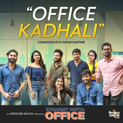 Office Kadhali (From "Straight Outta Office") - Single