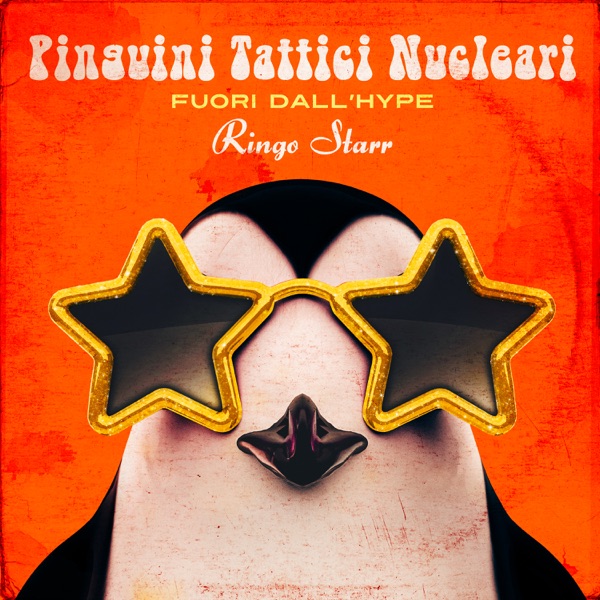 Ringo Starr - Single - Pinguini Tattici Nucleari