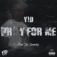 Pray For Me Single