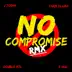 No Compromise (feat. Double Atl, Chris Elijah & Ehud) [Remix] - Single album cover