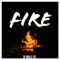 Fire - Dj wolf dz lyrics