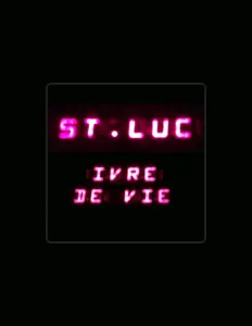 Listen to St.Luc, watch music videos, read bio, see tour dates & more!