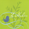 Lullabies for Little Dreamers - Lori Carsillo