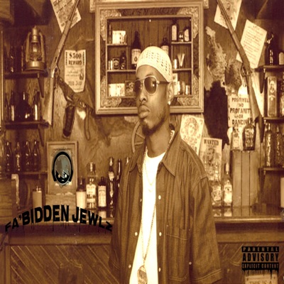 Fa'bidden Jewlz (Remastered)